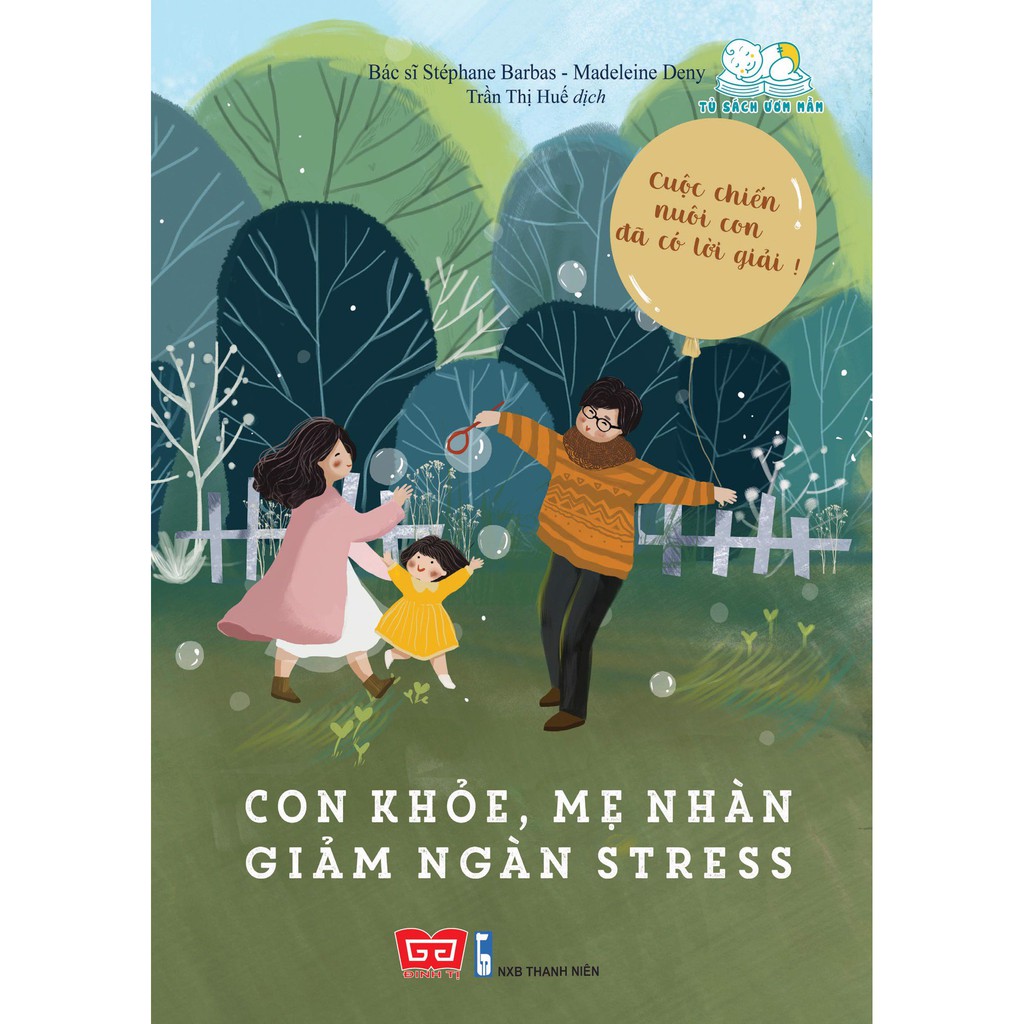 Sách - Con khỏe, mẹ nhàn, giảm ngàn stress