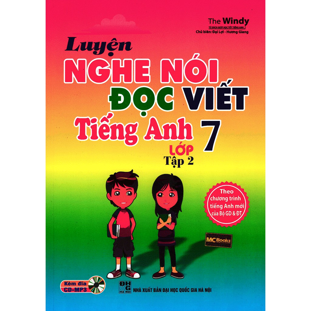 Sách - Luyện Nghe Nói Đọc Viết Tiếng Anh Lớp 7 - Tập 2 - Kèm Cd