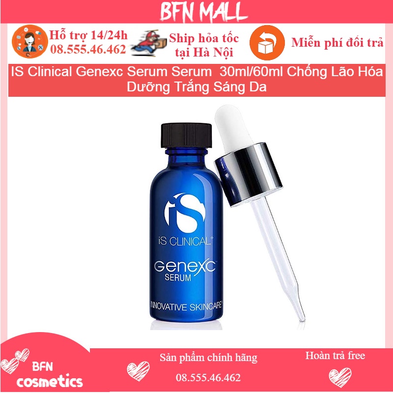 IS Clinical Genexc Serum Serum  30ml/60ml Chống Lão Hóa Dưỡng Trắng Sáng Da