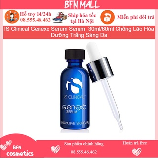 IS Clinical Genexc Serum Serum  30ml/60ml Chống Lão Hóa Dưỡng Trắng Sáng Da