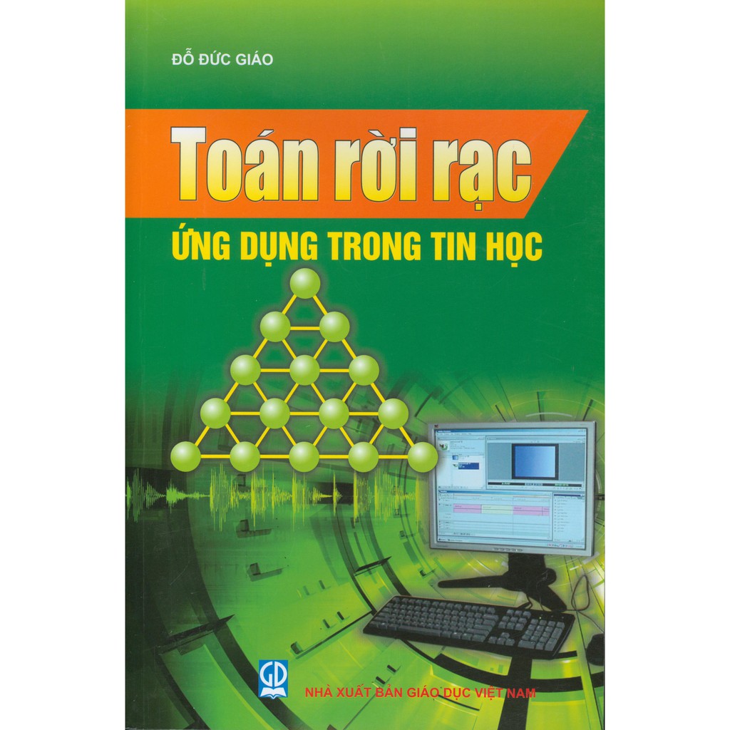 Sách - Toán Rời Rạc Ứng Dụng Trong Tin Học