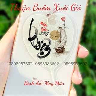 Lá bồ đề thư pháp chữ thuận buồm xuôi gió ,quà tặng ý nghĩa cho bạn bè người thân - để ốp dt
