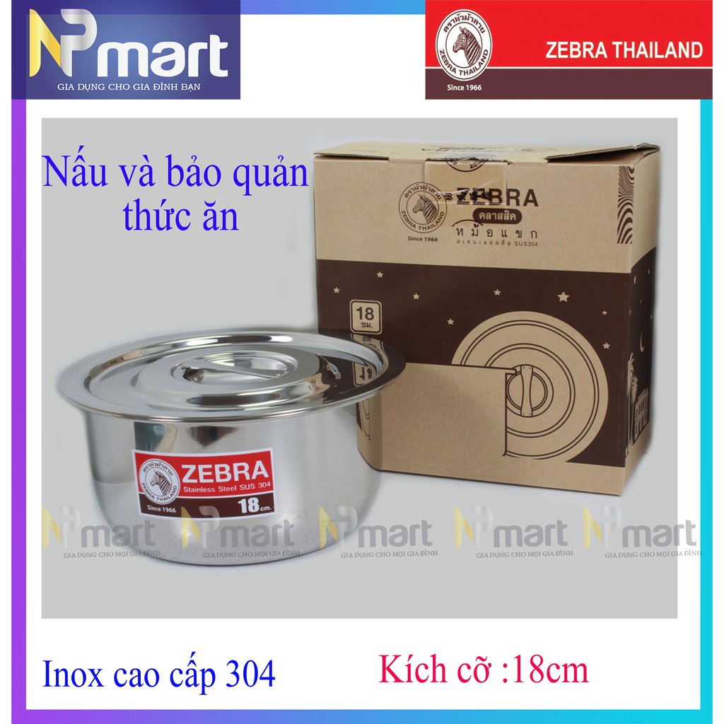Thố INDIAN sâu lòng có nắp ZEBRA - size từ 18cm -28cm  1 Đáy Loại Dày, Inox 304 sáng bóng