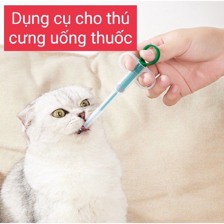 Dụng cụ uống thuốc cho chó mèo - Dụng cụ hỗ trợ cho thú cưng uống thuốc - Hàng loại 1 chất liệu an toàn