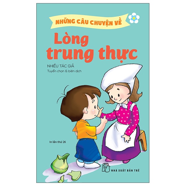 Sách Những Câu Chuyện Về Lòng Trung Thực (2022)