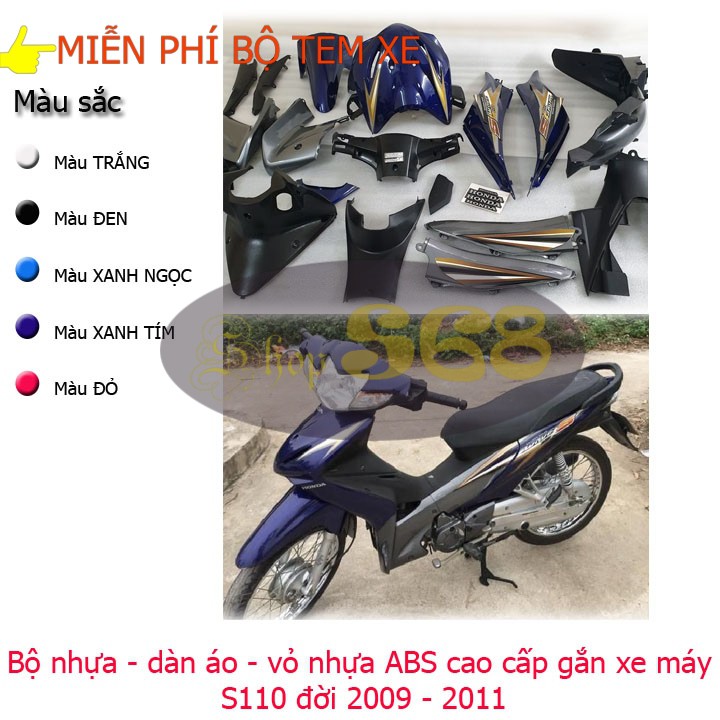 Bộ nhựa - Dàn áo xe WAVE S110 - RS 110 đời 2009 đến 2010  nhựa nguyên sinh cao cấp