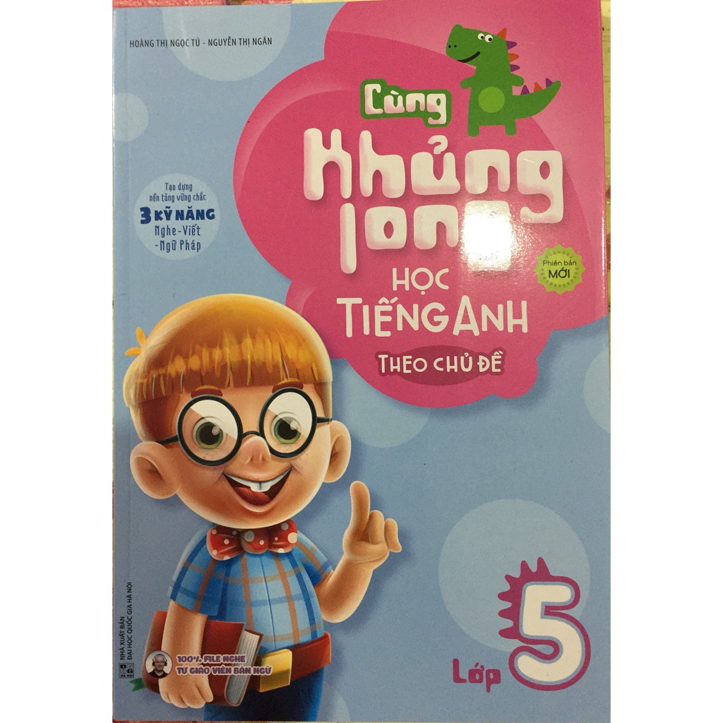 Sách - Cùng Khủng Long Học Tiếng Anh Theo Chủ Đề Lớp 5 (Tái Bản)
