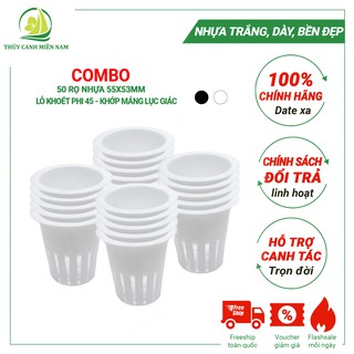 Rọ Nhựa Trồng Rau Thủy Canh 55x53mm (khớp với lỗ khoét 45mm) | Bộ 50 Cái Màu Trắng, Nhựa Dày, Bền