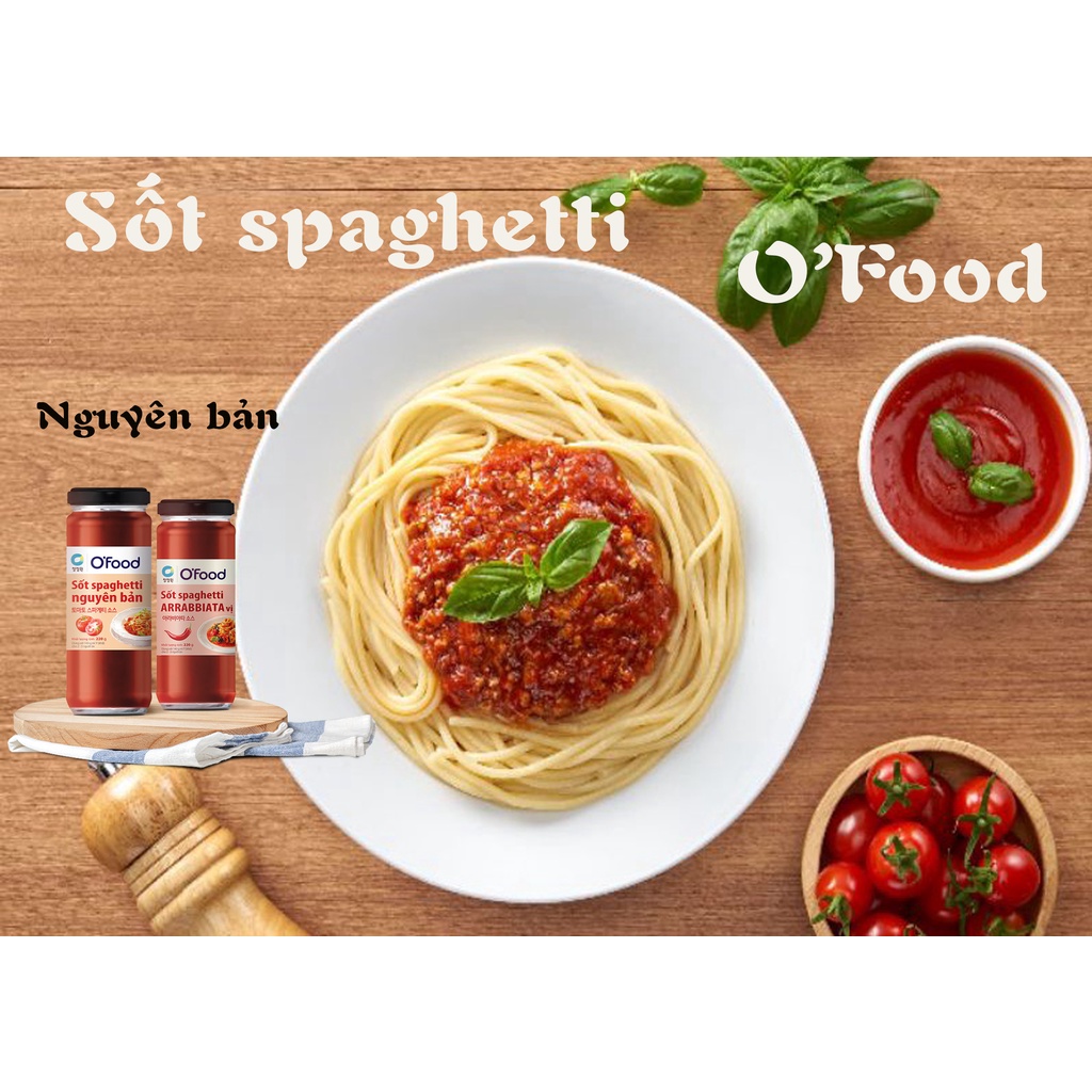 [Giá Chuẩn] Sốt Spaghetti O&quot;food Vị Nguyên Bản