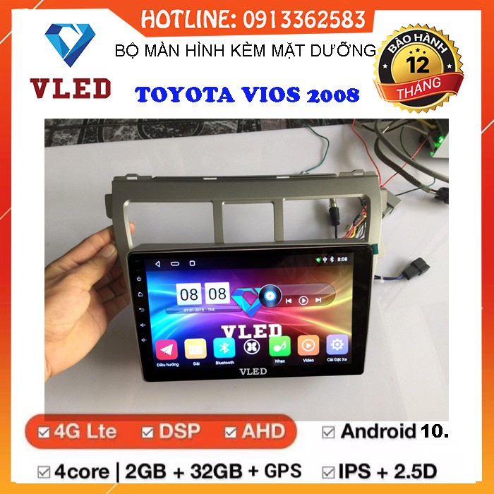 Bộ màn hình Android VLED V5 cho xe TOYOTA VIOS 2008, vào mạng xem trực tuyến,định vị chỉ đường