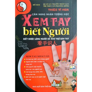 Xem Tay Biết Người - Cẩm Nang Nhân Tướng Học