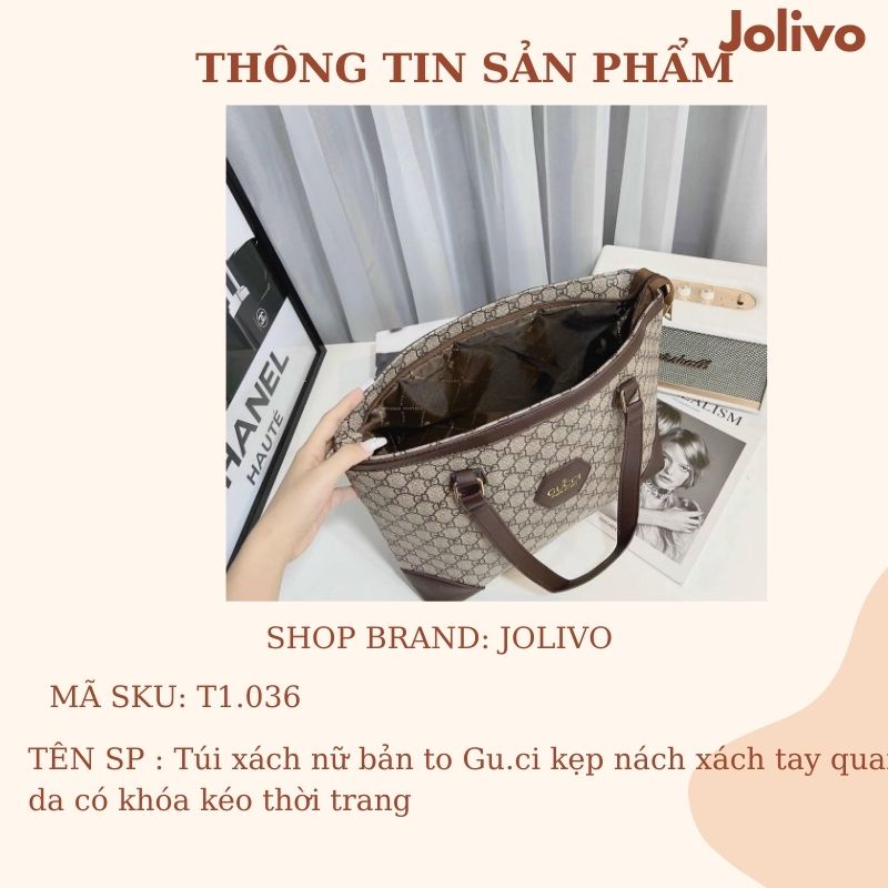 Túi xách nữ bản to Gu.ci kẹp nách xách tay quai da có khóa kéo thời trang JOLIVO T1.036