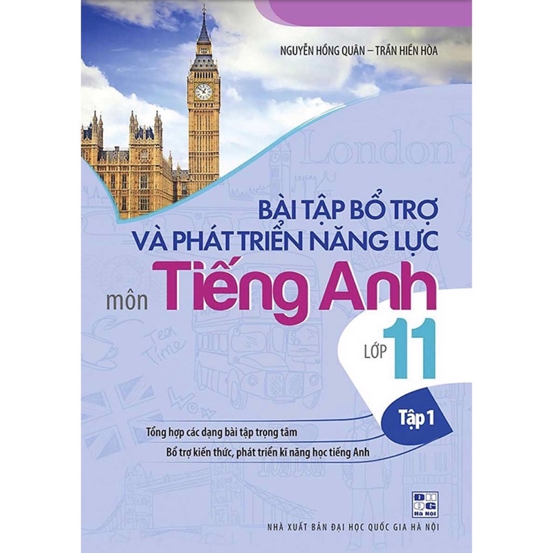 Sách - Bài Tập Bổ Trợ Và Phát Triển Năng Lực Môn Tiếng Anh Lớp 11 (Tập 1)