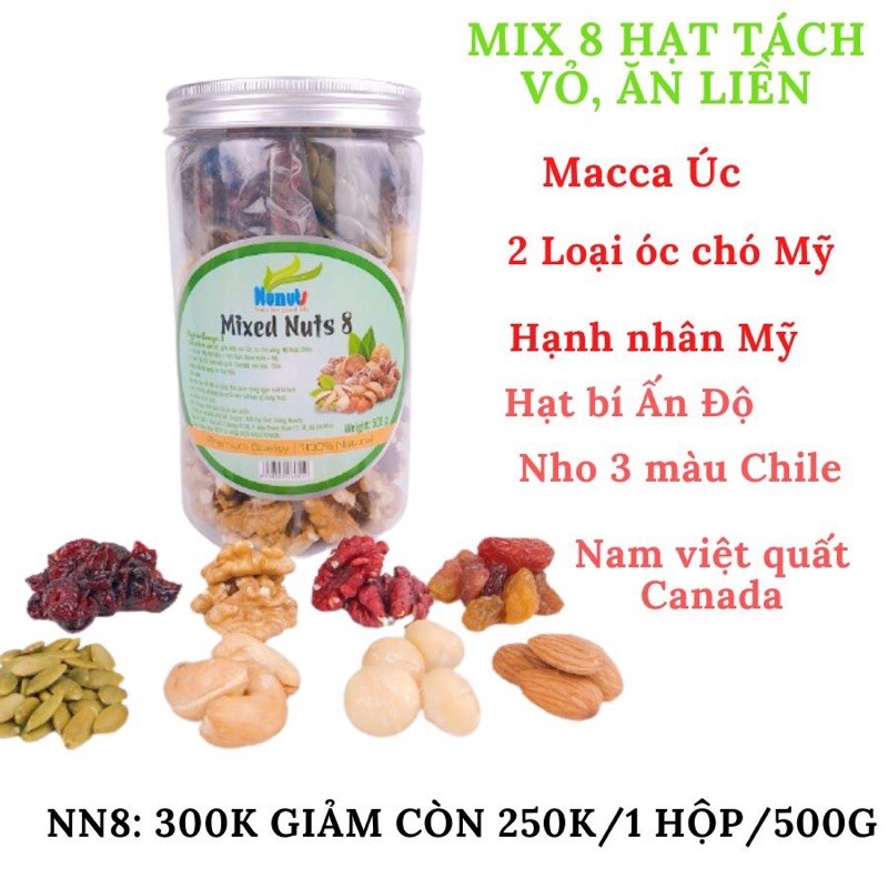 NN8: 500G MIX HẠT DINH DƯỠNG 8 LOẠI ( 6 HẠT MIX VÀ 2 QUẢ SẤY) HŨ 500G NUNUTS.