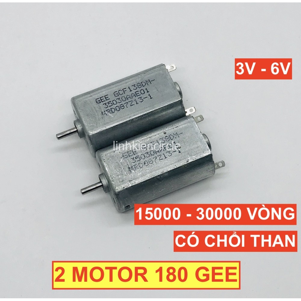 2 motor 180 GEE Hồng Kông mã 180-3530 3V -6V tốc độ cao 15000 - 30000 RPM - LK0242