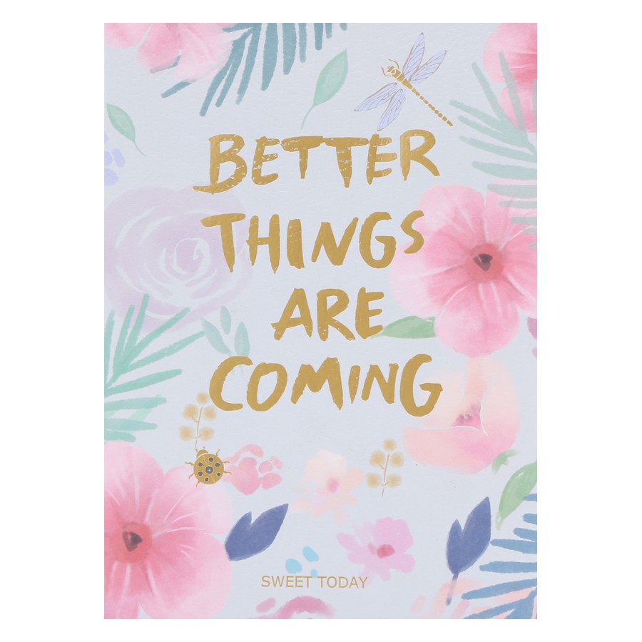 Thiệp Hoa Better Things Are Coming (15 x 11 cm)