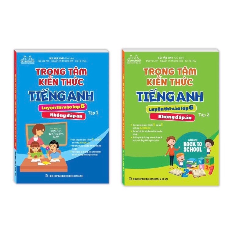 Sách-Combo- Trọng tâm kiến thức tiếng anh luyện thi vào lớp 6 tập 1 và tập 2 (không đáp án)