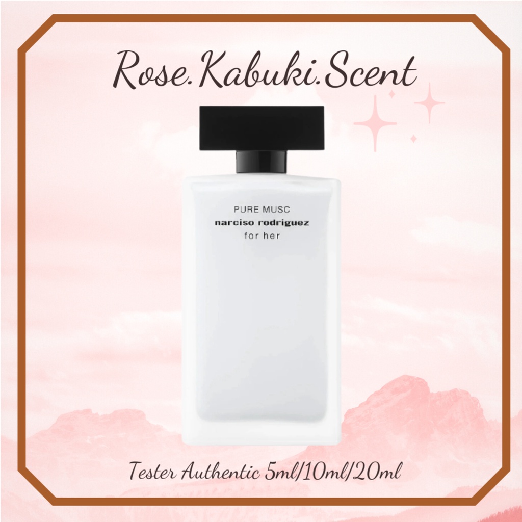 𝑹𝒐𝒔𝒆 𝑲𝒂𝒃𝒖𝒌𝒊_ Mẫu thử nước hoa Narciso Pure Musc