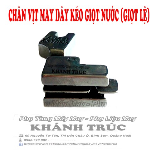 Chân vịt may dây kéo giọt nước ( giọt lệ, tiêu, ẩn ) máy may (khâu) 1kim công nghiệp