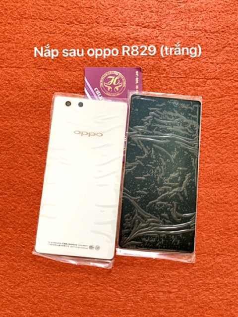 Nắp lưng sau - vỏ sau oppo R829 zin