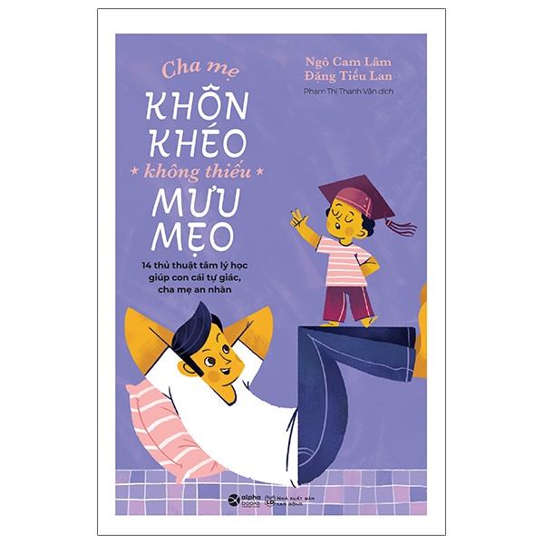 Sách Cha Mẹ Khôn Khéo Không Thiếu Mưu Mẹo