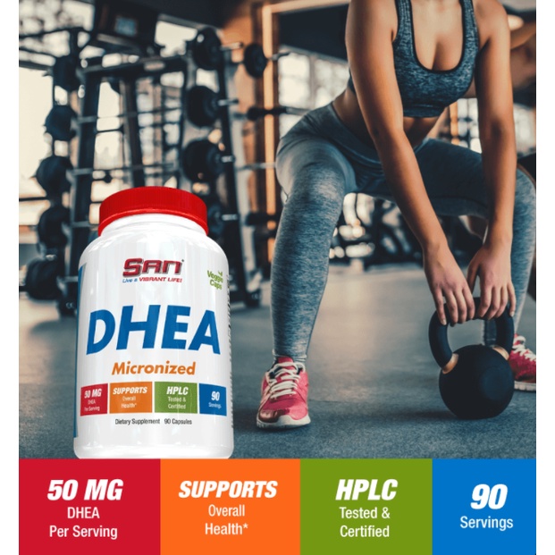 DHEA | San DHEA Micronized   | Tăng Sinh Lý Cân Bằng Nội Tiết Tố Nam Nữ - Chinh Hãng