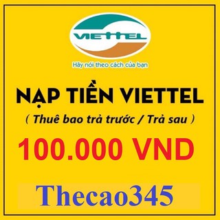 Thẻ cào viettel 100k - Namduy345