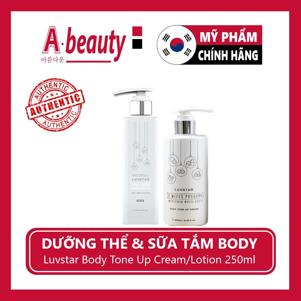 Sữa tắm/ Sữa dưỡng thể trắng da body Luvstar Body Tone Up Cream/ Lotion 250ml