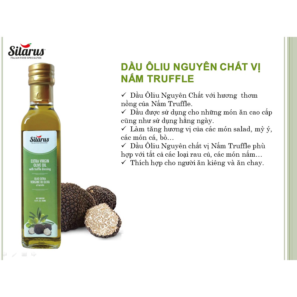 Dầu Olive Nguyên Chất (Extra Virgin) Vị Nấm Truffle 250ml - thương hiệu Silarus nhập khẩu từ Ý