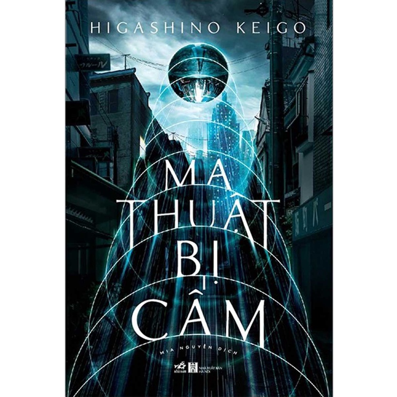 Sách - Ma Thuật Bị Cấm - Higashino Keigo