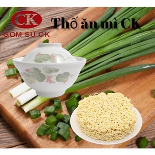 Thố sứ ăn mì gốm sứ CK Việt Nam 15.5x8cm