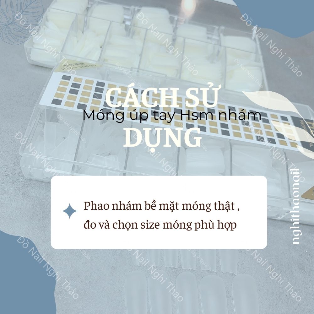 [Mã 154FMCGSALE giảm 8% đơn 500K] Móng úp tay Hsm nhám