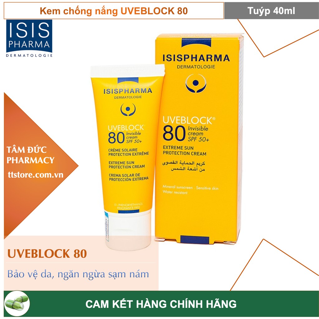 UVEBLOCK 80 [Tuýp 40ml] - ISIS Pharma Pháp - Kem chống nắng dành cho da nhạy cảm SPF50+