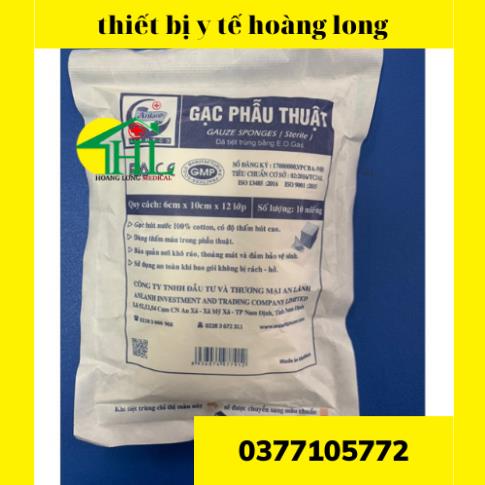 Gạc phẫu thuật tiệt trùng AN LÀNH 10 x10 x6 lớp