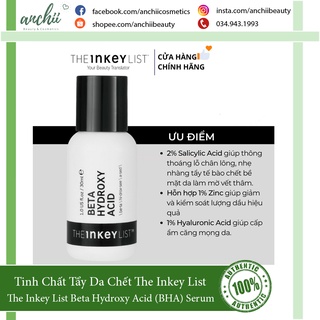 [TOP 1 UY TÍN] Tinh Chất Tẩy Da Chết The Inkey List Beta Hydroxy Acid (BHA) Serum