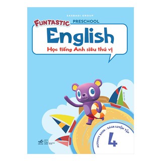 Học Tiếng Anh Siêu Thú Vị - Sách Luyện Tập 4