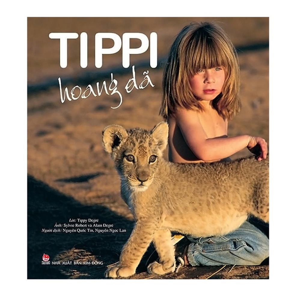 [ Sách Màu ] Tippi Hoang Dã - NXB Kim Đồng