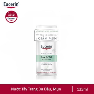 Nước Tẩy Trang Eucerin Pro ACNE Solution Acne & Make-up Cleansing Water Da Dầu, Mụn (1 thumbnail