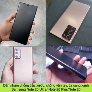 Miếng dán Note 20 Ultra/ Note 20 Plus/ Note 20 nhám chống vân tay, chống trầy xước, tia sáng xanh