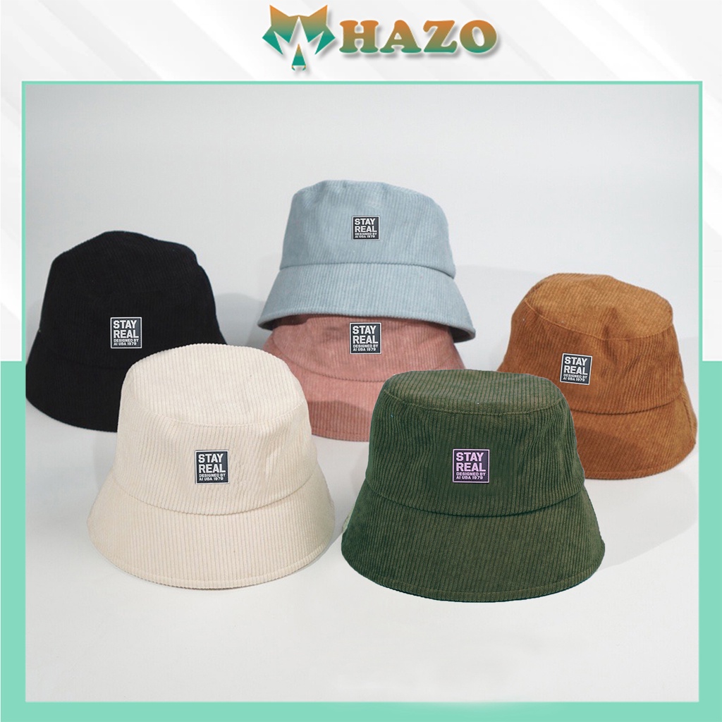 Mũ Bucket Nón Tai Bèo Vành Cụp  Nhung Gân Stay Real 473 Nhiều Màu Sắc Ulzzang Form Unisex Nam Nữ - Hazo