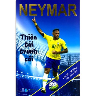 Neymar Thiên Tài Tranh Cãi