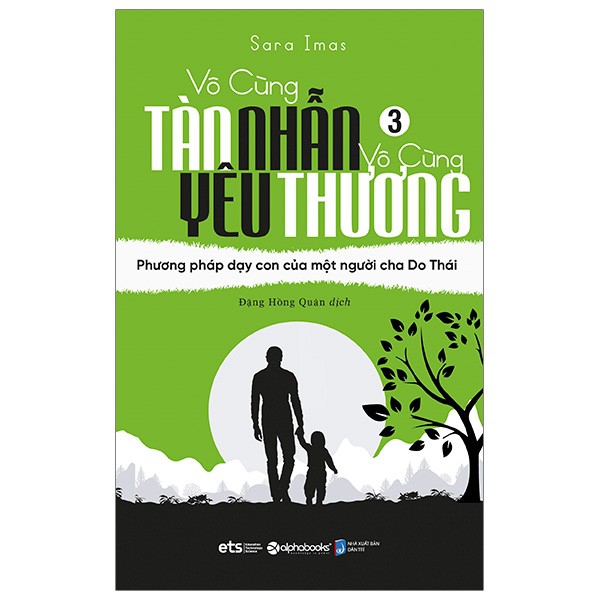 Sách - Vô Cùng Tàn Nhẫn Vô Cùng Yêu Thương (Tập 3)