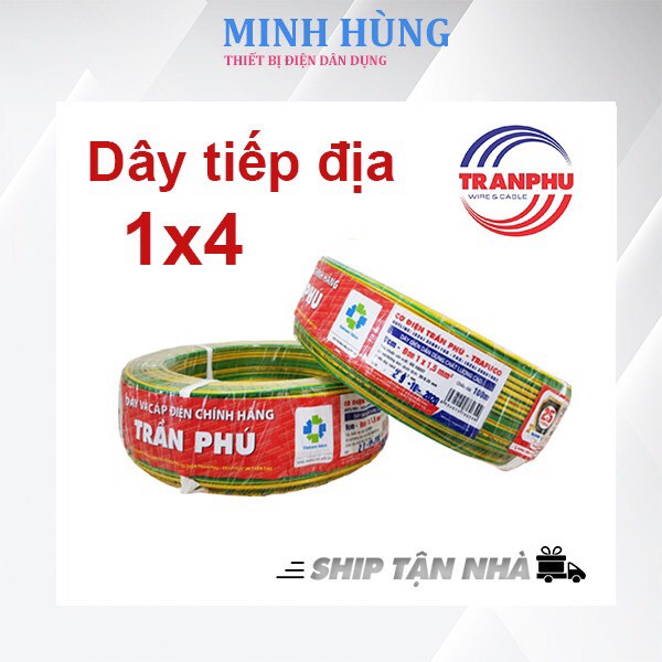 Dây Điện Trần Phú - dây đơn tiếp địa 1x4 (Giá bán theo mét) - Minh Hùng