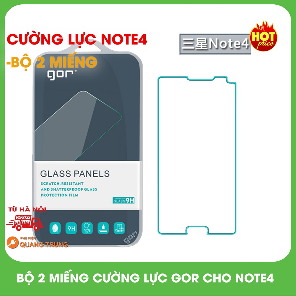 Kính cường lực Gor dành cho samsung galaxy note4 ( Bộ 2 miếng )