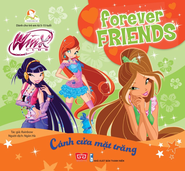 Sách - Winx club - Forever Friends - Cánh cửa mặt trăng
