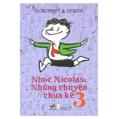 Sách Nhã Nam - Nhóc Nicolas: Những Chuyện Chưa Kể - Tập 3