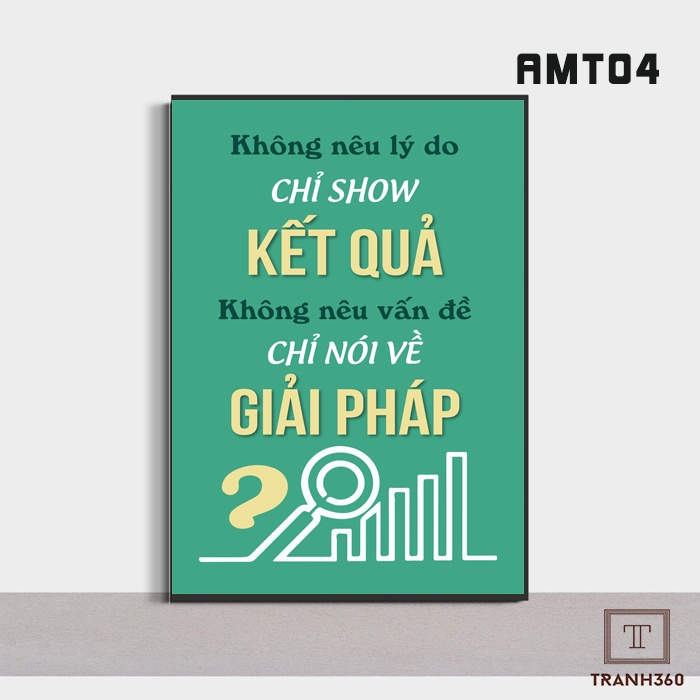 Tranh văn phòng trang trí những câu nói tạo động lực nhiều mẫu mã đa dạng phù hợp treo tại phòng sale phòng marketing.