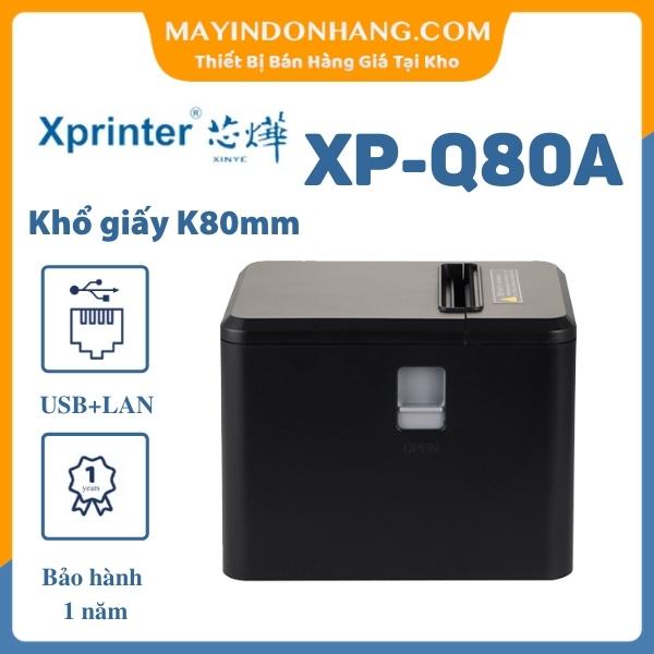 [Mã ELHAMS5 giảm 6% đơn 300K] Máy in bill Xprinter XP - Q80A [USB + LAN] in hoá đơn từ điện thoại giá siêu rẻ hiện nay