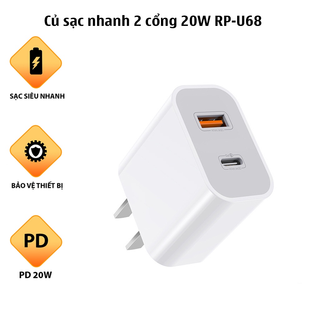 Củ sạc nhanh 2 cổng 20W RP-U68 Củ sạc nhanh iPhone