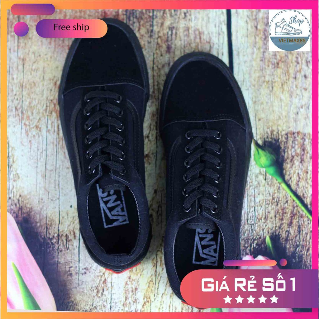 Giày Thể Thao Vns Old Skool Đen Full Thấp Cổ Cho Cả Nam Và Nữ, giày vans  tặng kèm bull box bill / vietmax86